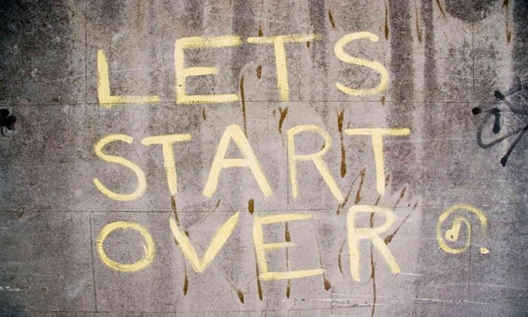 Let’s Start Over